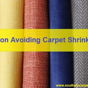 Best Tips To Prevent Carpet Shrinkage